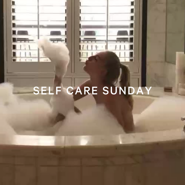 Self-care Sunday — Tips to recharge, reset and relax!